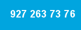 927 263 73 76